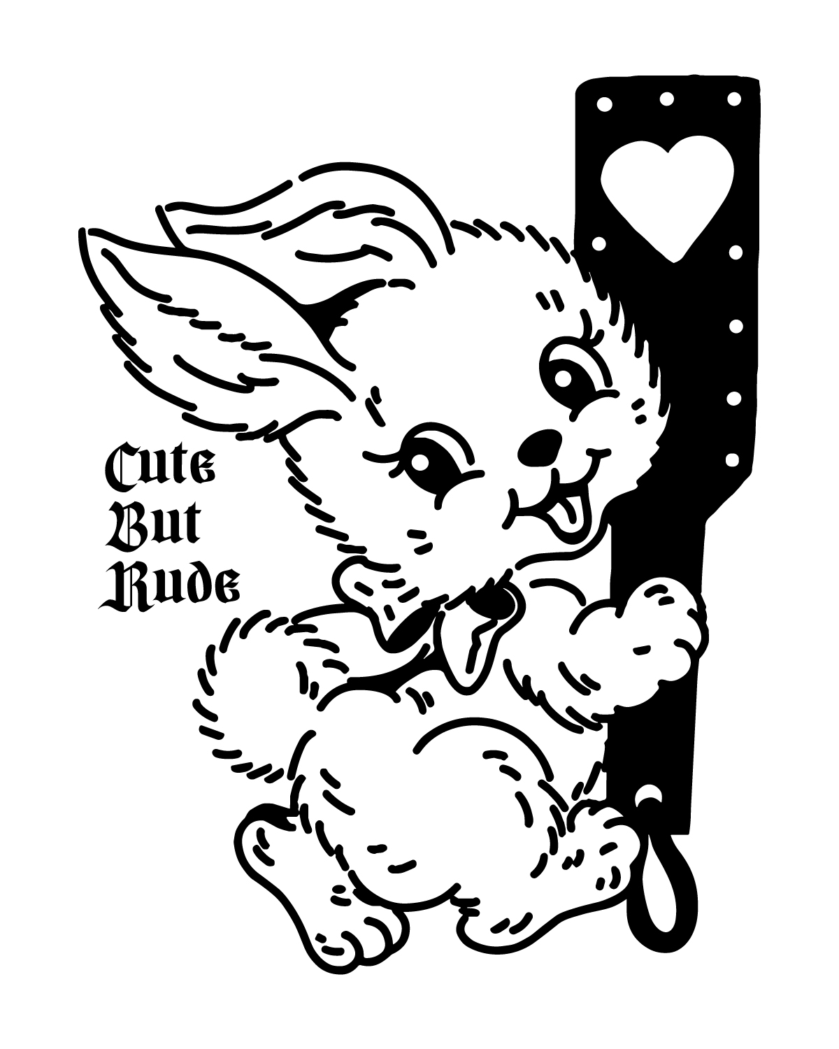 CUTE BUT RUDE